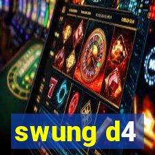 swung d4